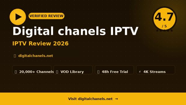 Digital chanels IPTV Review (2026): Is It Worth It?