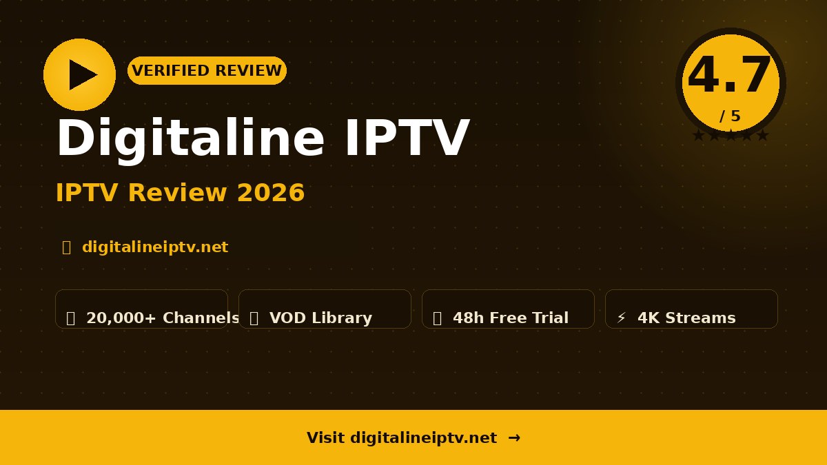 Digitaline IPTV Review 2026