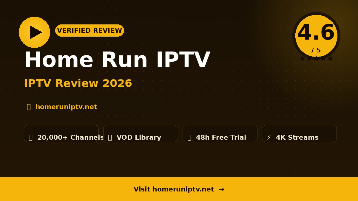 Home Run IPTV Review 2026