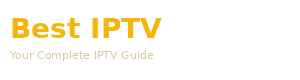 Best IPTV Guide