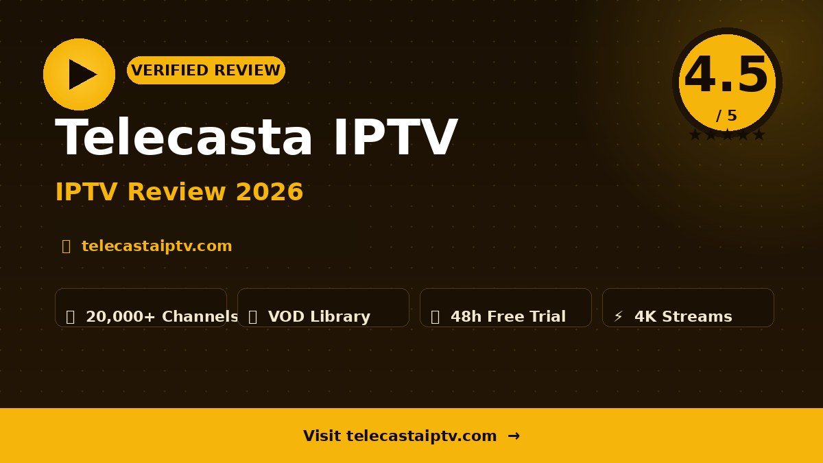 Telecasta IPTV Review 2026